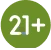 21 plus only